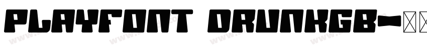 PlayFont DrunkGB字体转换